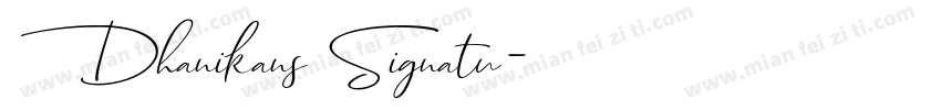 Dhanikans Signatu字体转换
